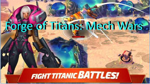 forge of titans mech wars