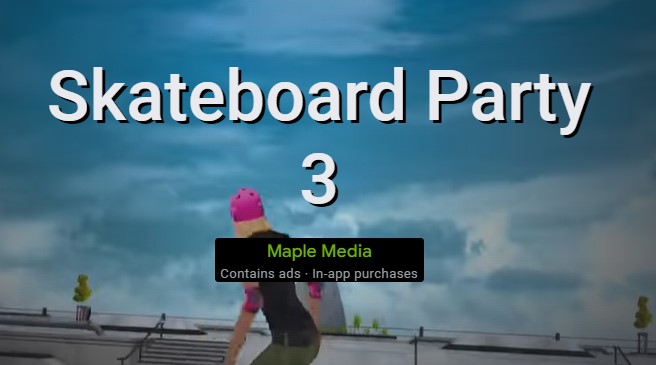 skateboard party 3