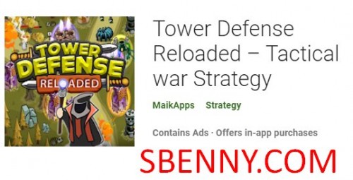 Tower Defense Reloaded - Tactical war Strategy MOD APK