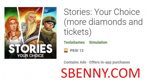 Stories: Your Choice (more diamonds and tickets) MOD APK