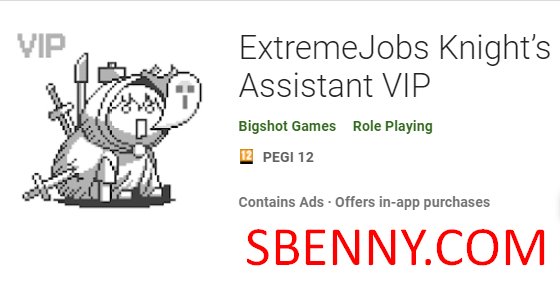 extremeJobs knight s assistant vip