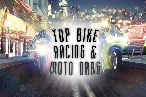 top bike racing and moto drag