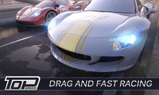 top speed drag and fast racing