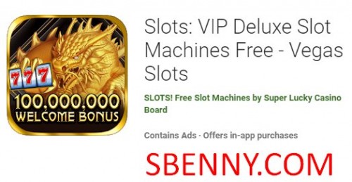 Slots: VIP Deluxe Slot Machines Free - Vegas Slots MOD APK