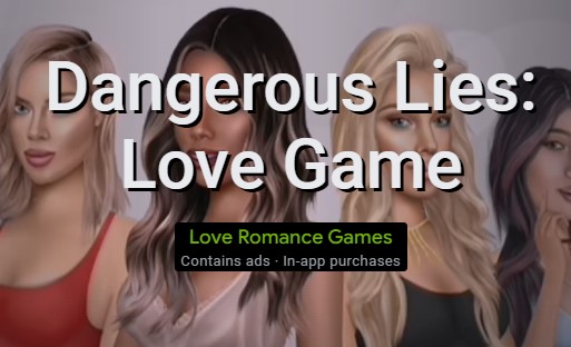 Dangerous Lies: Love Game MOD APK
