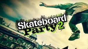 Skateboard Party 2 MOD APK