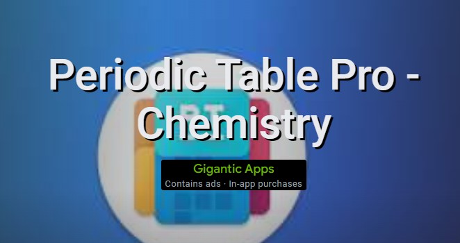 Periodic Table Pro - Chemistry MOD APK